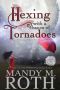 [Grimm Cove 02] • Hexing With a Chance of Tornadoes · A Paranormal Women's Fiction Romance Novel (Grimm Cove Book 2)